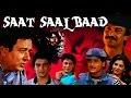 Saat Saal Baad